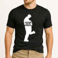 Awesome Like My Daughters Dad Daughter Funny FatherS Day Cooling Performance Crew T-Shirt