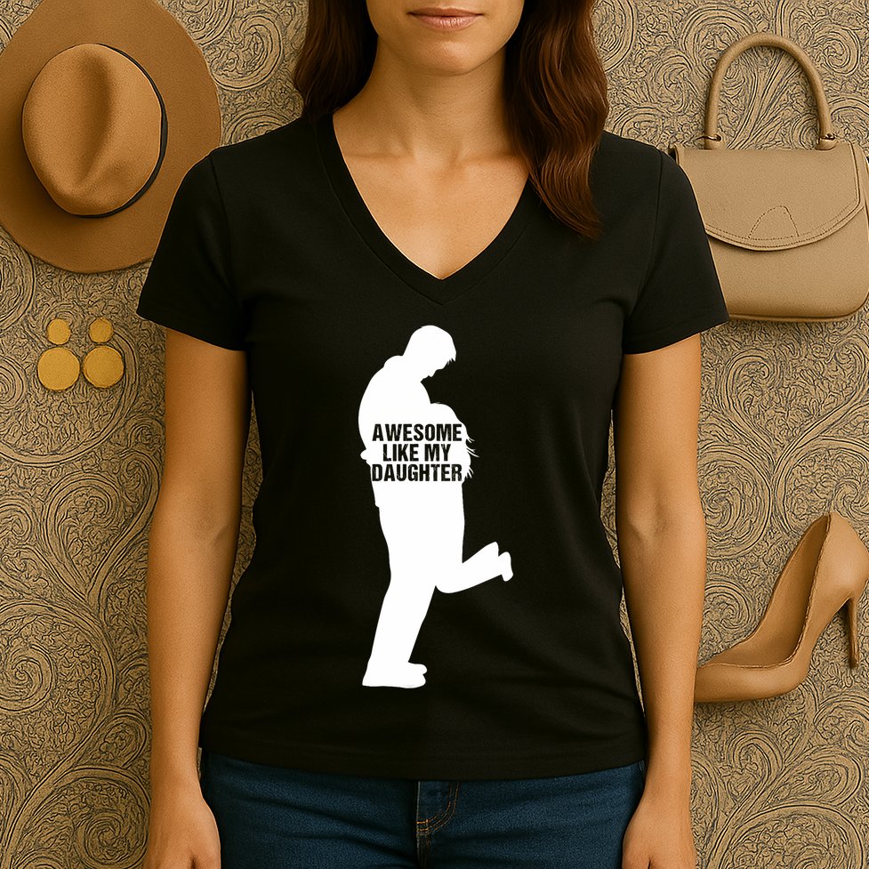 Awesome Like My Daughters Dad Daughter Funny FatherS Day Women's V-Neck T-Shirt