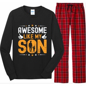 Awesome Like My Son Happy Fathers Day Long Sleeve Pajama Set