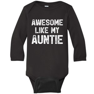 Awesome Like My Auntie Baby Long Sleeve Bodysuit