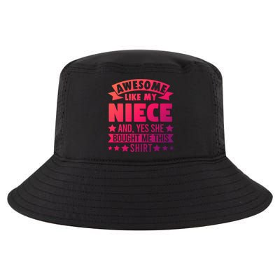 Awesome Like My Niece Uncle Aunt Gift Cool Comfort Performance Bucket Hat