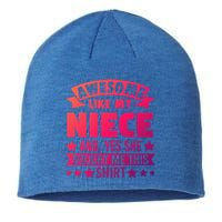 Awesome Like My Niece Uncle Aunt Gift Sustainable Beanie