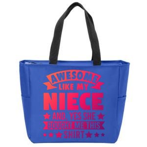 Awesome Like My Niece Uncle Aunt Gift Zip Tote Bag