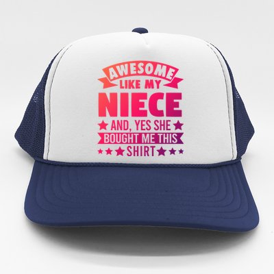 Awesome Like My Niece Uncle Aunt Gift Trucker Hat