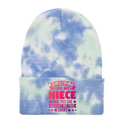 Awesome Like My Niece Uncle Aunt Gift Tie Dye 12in Knit Beanie