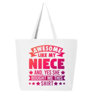 Awesome Like My Niece Uncle Aunt Gift 25L Jumbo Tote