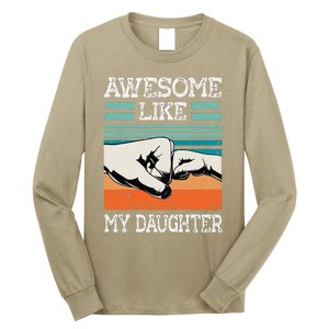 AWESOME LIKE MY DAUGHTER Funny Fathers Day Dad Joke Long Sleeve Shirt