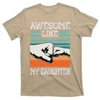 AWESOME LIKE MY DAUGHTER Funny Fathers Day Dad Joke T-Shirt