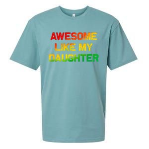 Awesome Like My Daughter Gifts Fathers Day Juneteenth Dad Sueded Cloud Jersey T-Shirt