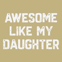 Awesome Like My Daughter Funny Fathers Day Gift Dad Hoodie