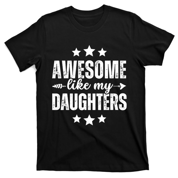 Awesome Like My Daughters Funny Fathers Day Dad Vintage T-Shirt