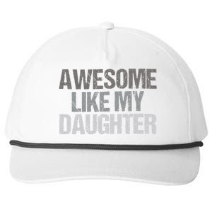 Awesome Like My Daughter Cool Unique FatherS Day Dad Snapback Five-Panel Rope Hat