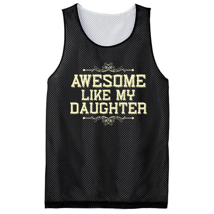 Awesome Like My Daughters Mom Dad Funny Mesh Reversible Basketball Jersey Tank