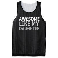 Awesome Like My Daughter Gifts Funny Fathers Day Day Mesh Reversible Basketball Jersey Tank