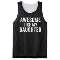 Awesome Like My Daughter Dad Life Father’S Day Dad Humor Proud Dad Cool Dad Mesh Reversible Basketball Jersey Tank