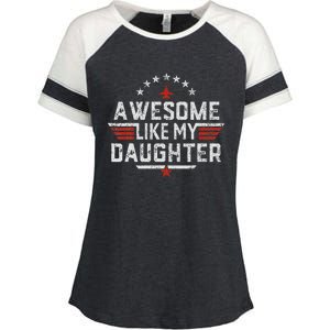 Awesome Like My Daughter Gifts Man Funny Fathers Day Dad Enza Ladies Jersey Colorblock Tee