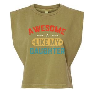 Awesome Like My Daughter Retro Man Dad Funny Fathers Day Garment-Dyed Women's Muscle Tee