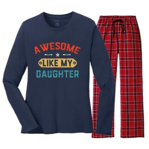 Awesome Like My Daughter Retro Man Dad Funny Fathers Day Women's Long Sleeve Flannel Pajama Set 