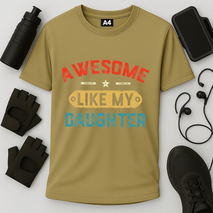 Awesome Like My Daughter Retro Man Dad Funny Fathers Day Cooling Performance Crew T-Shirt