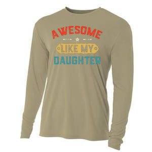 Awesome Like My Daughter Retro Man Dad Funny Fathers Day Cooling Performance Long Sleeve Crew