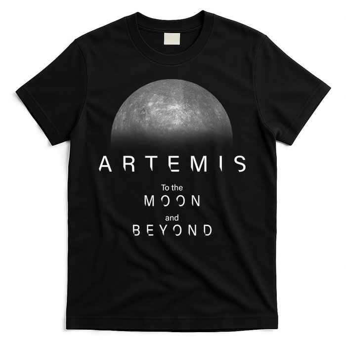 Artemis Launch Mission To The Moon And Beyond T-Shirt