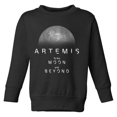 Artemis Launch Mission To The Moon And Beyond Toddler Sweatshirt