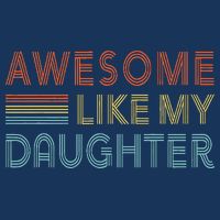 Awesome Like My Daughter Fathers Day Vintage Retro Dad Sweatshirt