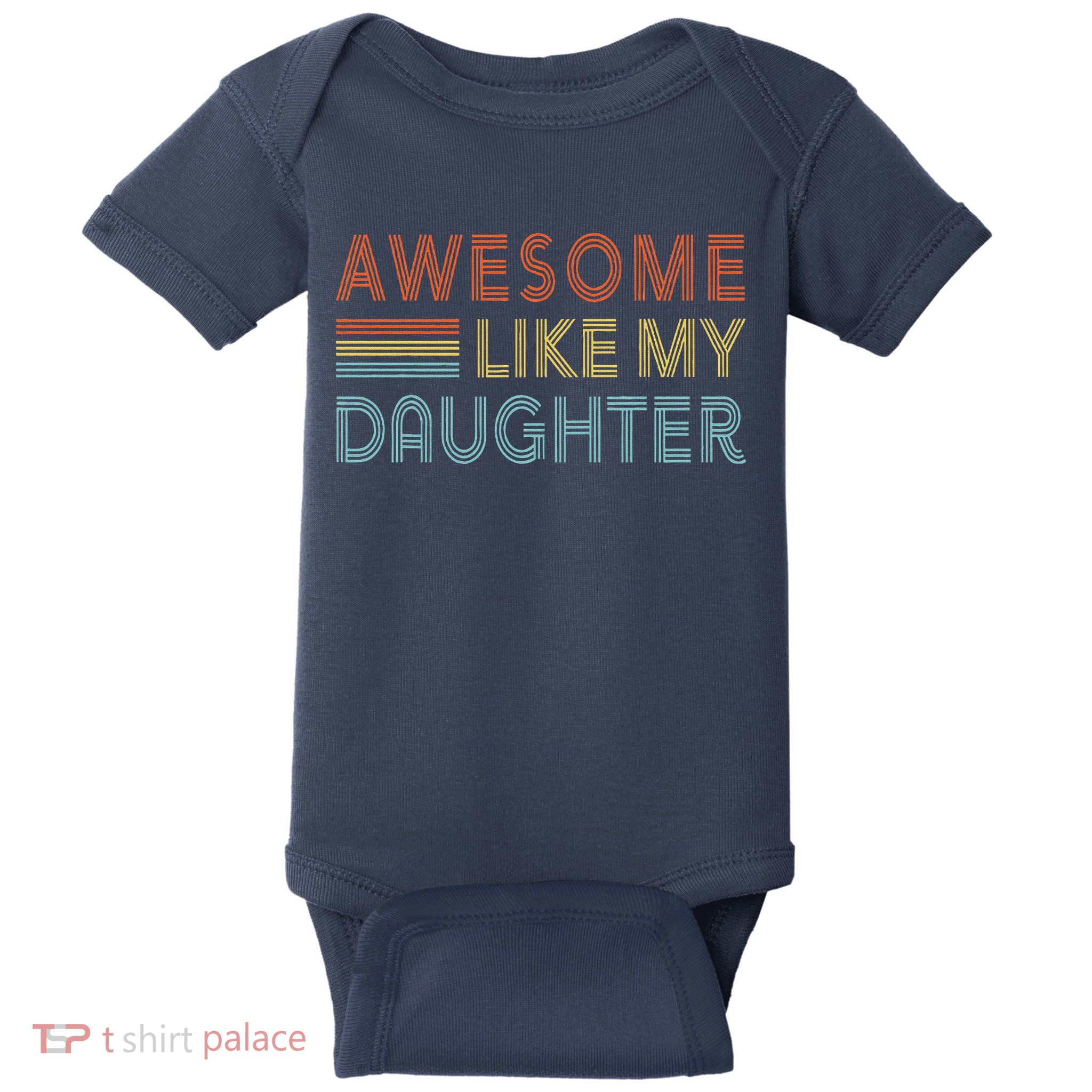 Awesome Like My Daughter Fathers Day Vintage Retro Dad Baby Bodysuit