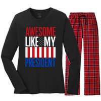 Awesome Like My President Donald Trump 2024 Elections Women's Long Sleeve Flannel Pajama Set 