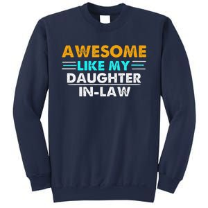 Awesome Like My Daughter In Law FatherS Day Sweatshirt