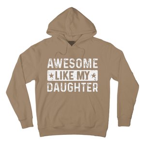 Awesome Like My Daughter Man Funny Fathers Day Dad Women Hoodie