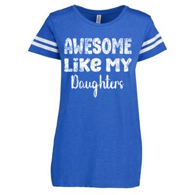 Awesome Like My Daughters Funny Dad Fathers Day Gift Enza Ladies Jersey Football T-Shirt