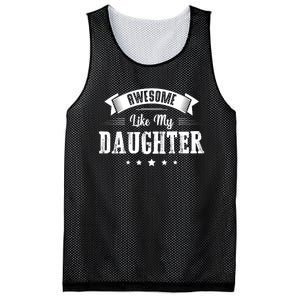 Awesome Like My Daughter Gifts Dad Joke Fathers Day Dad Mesh Reversible Basketball Jersey Tank