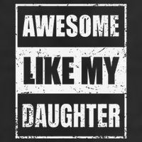Awesome Like My Daughter Funny Fathers Day Mothers Day Dad 25L Jumbo Tote