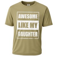 Awesome Like My Daughter Funny Fathers Day Mothers Day Dad Cooling Performance Crew T-Shirt