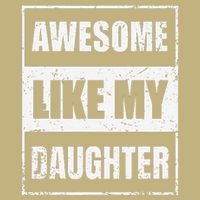 Awesome Like My Daughter Funny Fathers Day Mothers Day Dad Cooling Performance Crew T-Shirt