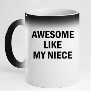 Awesome Like My Niece 11oz Black Color Changing Mug