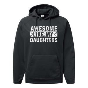 Awesome Like My Daughters Parents Day Family From Daughter Performance Fleece Hoodie