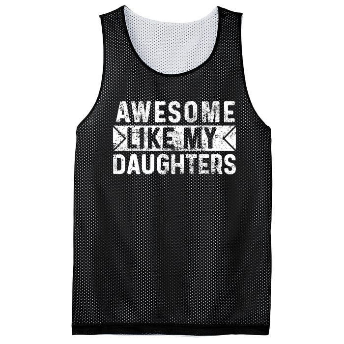 Awesome Like My Daughters Parents Day Family From Daughter Mesh Reversible Basketball Jersey Tank