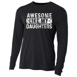 Awesome Like My Daughters Parents Day Family From Daughter Cooling Performance Long Sleeve Crew