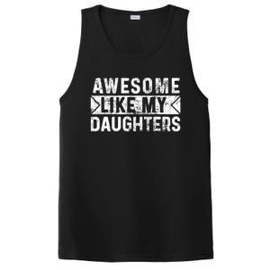 Awesome Like My Daughters Parents Day Family From Daughter PosiCharge Competitor Tank