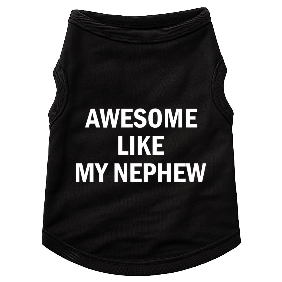 Awesome Like My Nephew Doggie Tank