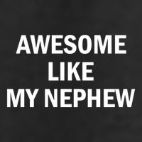 Awesome Like My Nephew Golf Towel