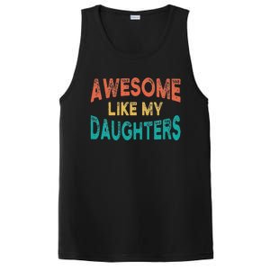 Awesome Like My Daughters Fathers Day Dad And Daughter Funny PosiCharge Competitor Tank