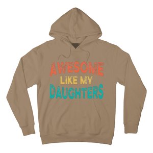 Awesome Like My Daughters Fathers Day Dad And Daughter Funny Hoodie