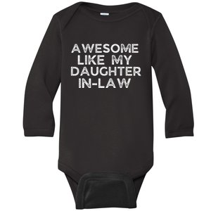 Awesome Like My Daughter In Law Family Lovers Baby Long Sleeve Bodysuit