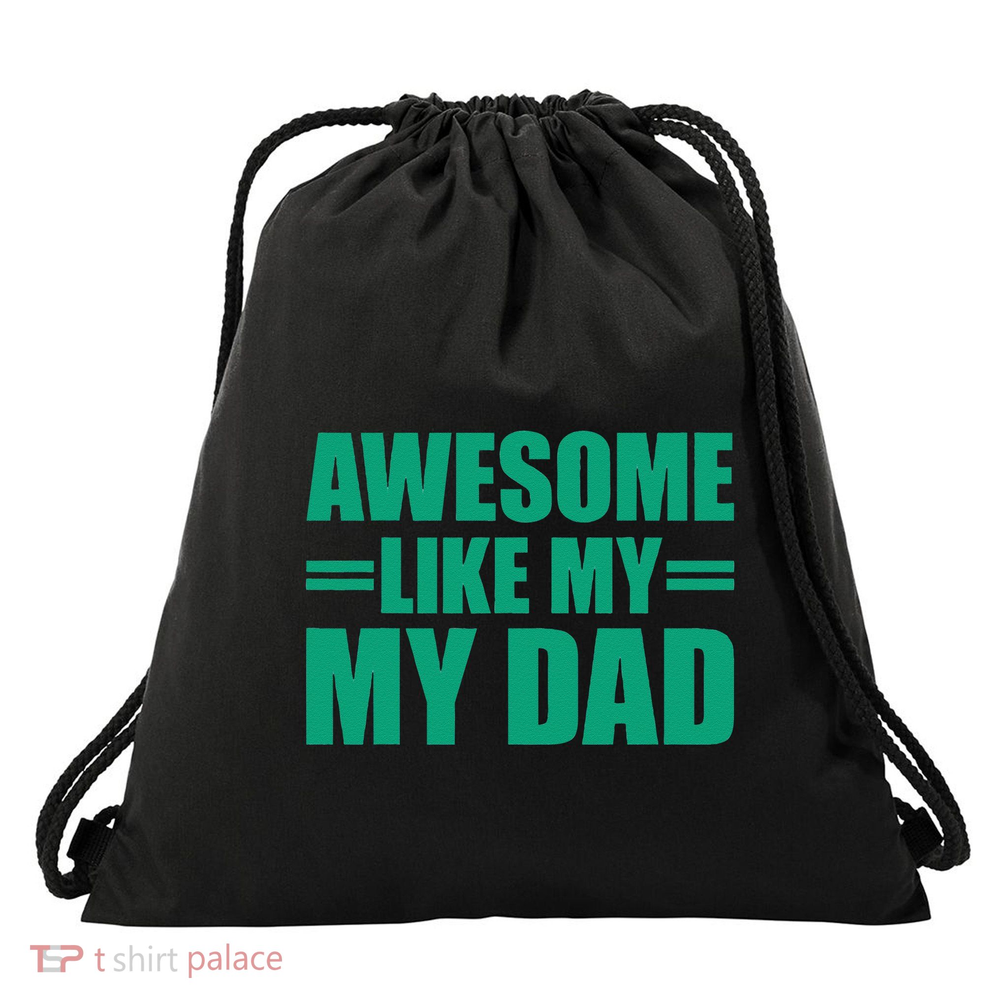 Awesome Like My Daughter FatherS Day Dad Day Funny Dad Drawstring Bag