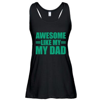 Awesome Like My Daughter FatherS Day Dad Day Funny Dad Ladies Essential Flowy Tank