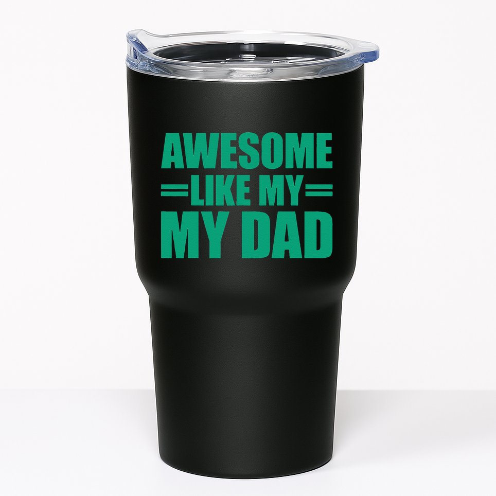 Awesome Like My Daughter FatherS Day Dad Day Funny Dad Tumbler