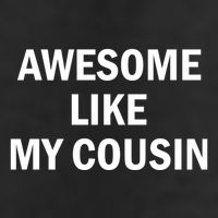 Awesome Like My Cousin Adult Drive Performance Visor